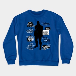 Mass Effect - Kaidan Alenko Quotes Crewneck Sweatshirt